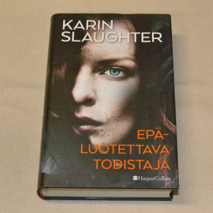 Karin Slaughter Epäluotettava todistaja